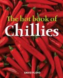 The Hot Book of Chillies The Hot Book of Chillies
